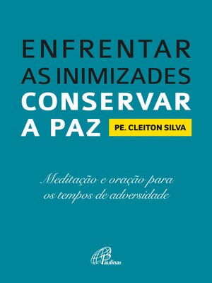 cover image of Enfrentar as inimizades, conservar a paz